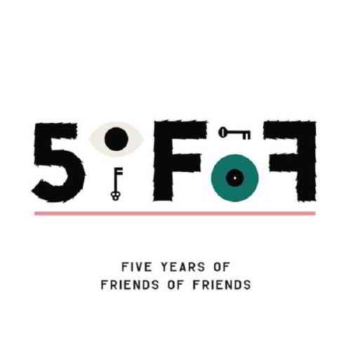 5oFoF: Five Years of Friends of Friends (2014) скачать через торрент