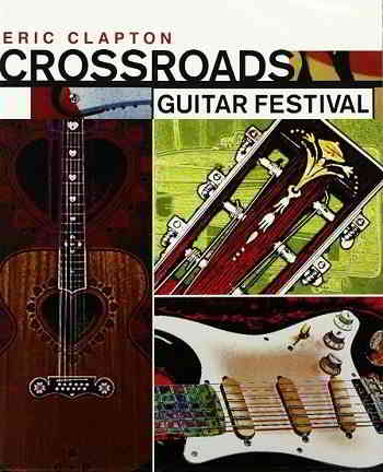 Eric Clapton - Crossroads Guitar Festival (2019) скачать через торрент