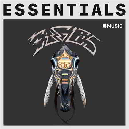 Eagles - Essentials (2020) скачать через торрент