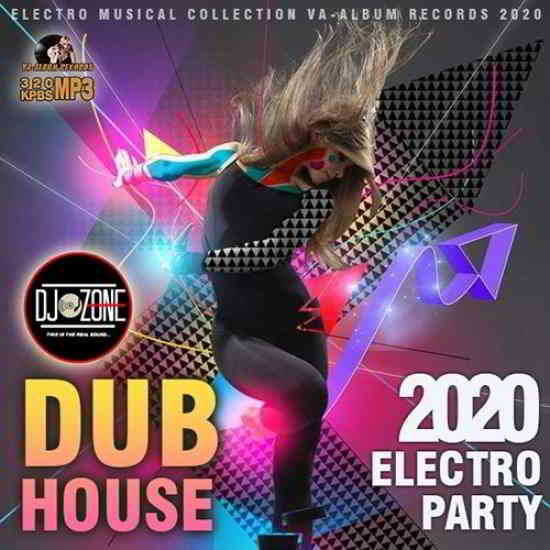 Dub house. Electro Party. Mark Pistel. Electronic Dub Collective two. 2020.