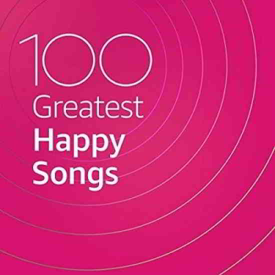 100 Greatest Happy Songs (2020) скачать через торрент