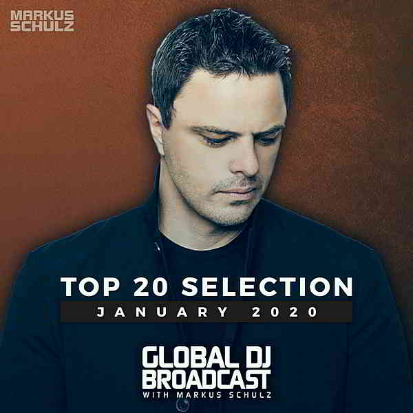 Global DJ Broadcast: Top 20 January- 2020 (2020) скачать через торрент