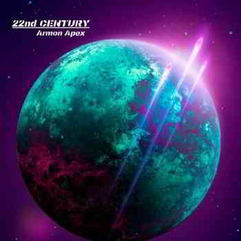 Armon Apex - 22nd Century- 18.01.2020