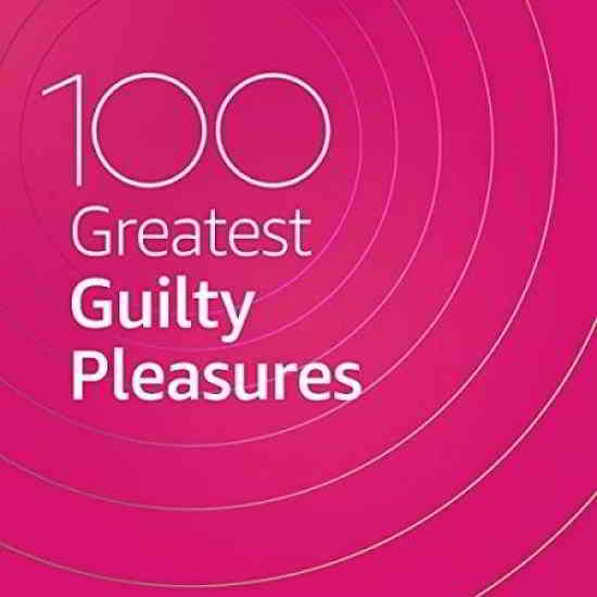 100 Greatest Guilty Pleasures (2020) скачать через торрент