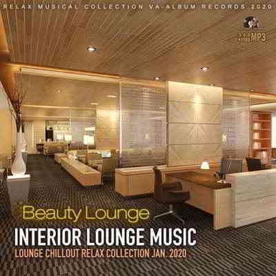 Beauty Interior Lounge Music
