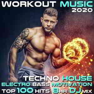 Workout Electronica - Workout Music 2020 Top 100 Hits 8 Hr DJ Mix (2020) скачать через торрент