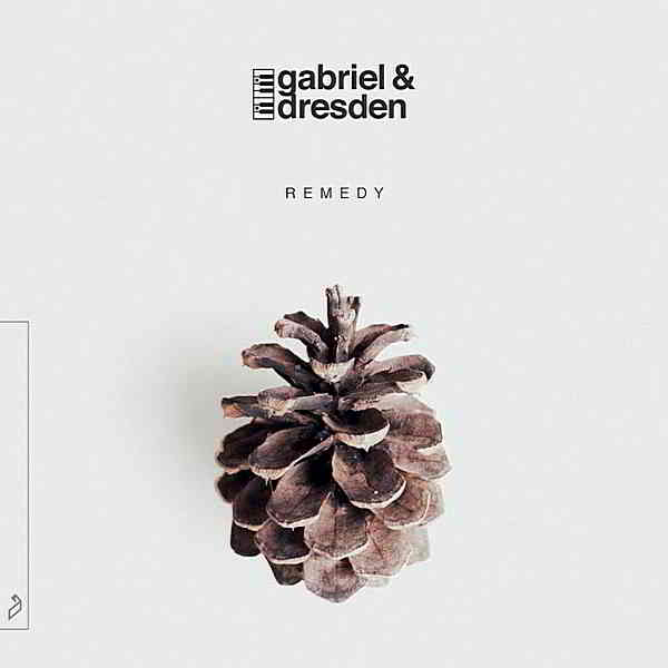 Gabriel &amp; Dresden - Remedy [Extended Versions]