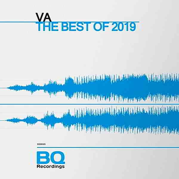 The Best Of 2019 [BQ Recordings]