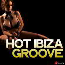 Hot Ibiza Groove (2020) скачать через торрент