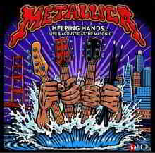 Metallica - Helping Hands... Live & Acoustic at The Masonic (2020) скачать через торрент