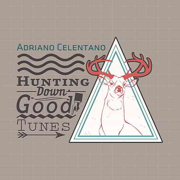 Adriano Celentano - Hunting Down Good Tunes (2020) скачать торрент