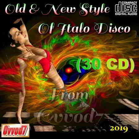 Old &amp; New Style Of Italo Disco From Ovvod7 [01-30]