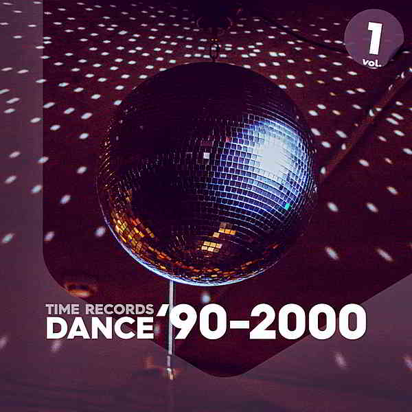 Dance '90-2000 Vol.1 (2020) скачать через торрент