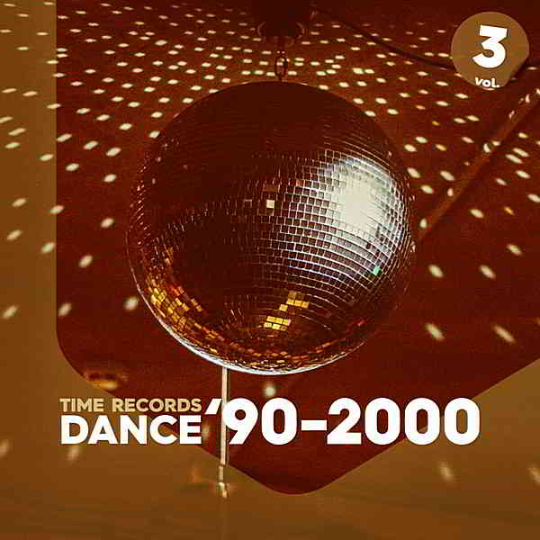 Dance '90-2000 Vol.3 (2020) скачать через торрент