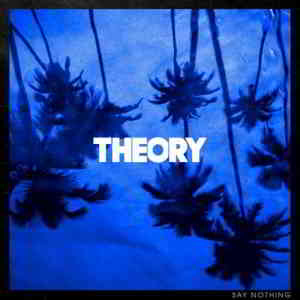 Theory Of A Deadman - Say Nothing