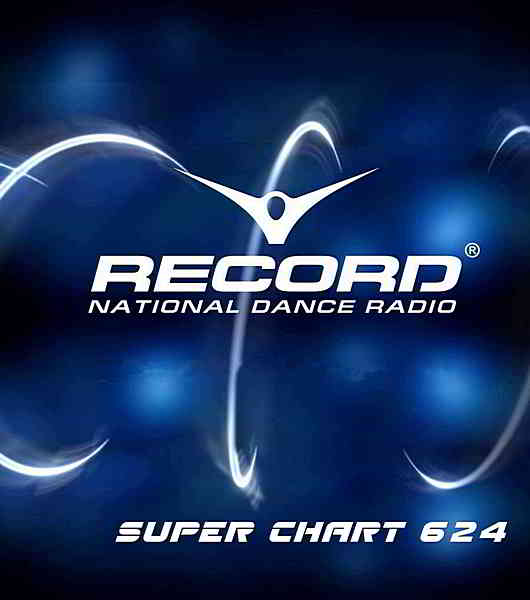 Record Super Chart 624 [08.02] (2020) скачать торрент