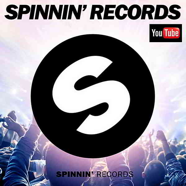 Spinnin' Records: YouTube Top 50 [Audio Version]
