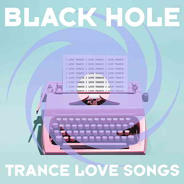 Trance Love Songs (2020) скачать торрент