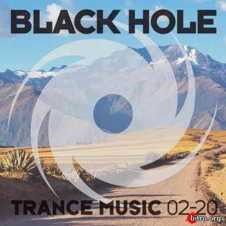 Black Hole Trance Music 02-20 (2020) скачать торрент