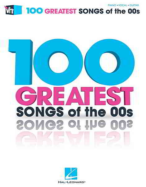 VH1's 100 Greatest Songs Of The '00s (2020) скачать торрент
