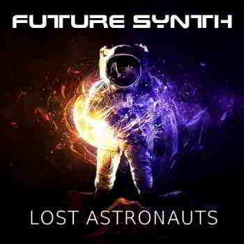 Future Synth - Lost Astronauts (2020) скачать через торрент