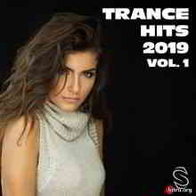 Trance Hits 2019 Vol.1