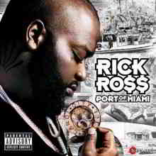 Rick Ro$$ - Port Of Miami