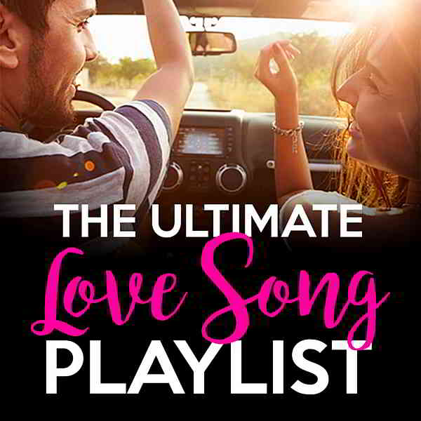 The Ultimate Love Songs Playlist
