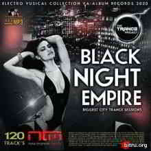 Black Night Empire: New Trance Music