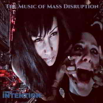 Lynn's INTENTION - The Music Of Mass Disruption (2020) скачать через торрент