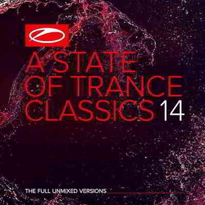 A State Of Trance Classics Vol.14 [The Full Unmixed Versions]