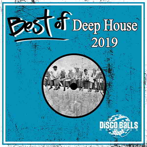 Best Of Deep House 2019 (2020) скачать торрент