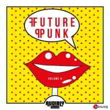 Future Punk, Vol. 6 (2020) скачать торрент
