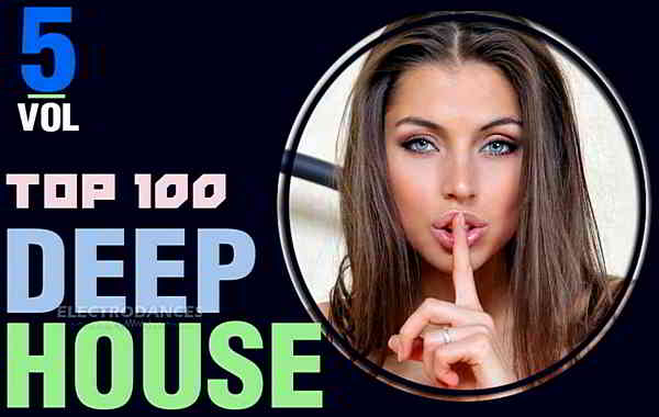 Top 100 Deep House Tracks Vol.5