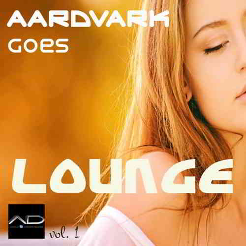 Aardvark Goes Lounge [Vol. 1] (2020) скачать торрент