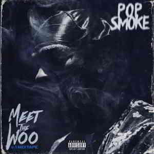 Pop Smoke - Meet The Woo (2020) скачать через торрент