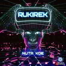 Rukirek - Nuta Koe