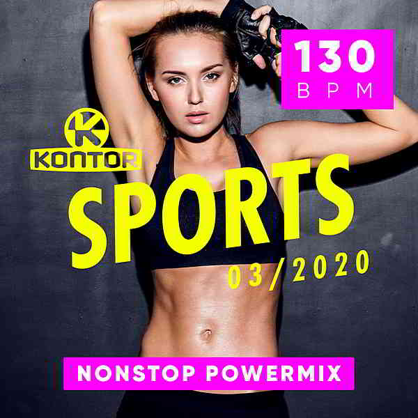 Kontor Sports: Nonstop Powermix 2020.03 (2020) скачать торрент