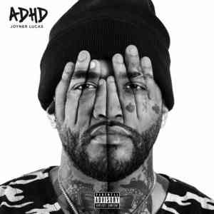 Joyner Lucas - ADHD (2020) скачать торрент