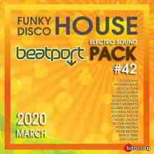 Beatport Funky House: Electro Sound #42 (2020) скачать торрент