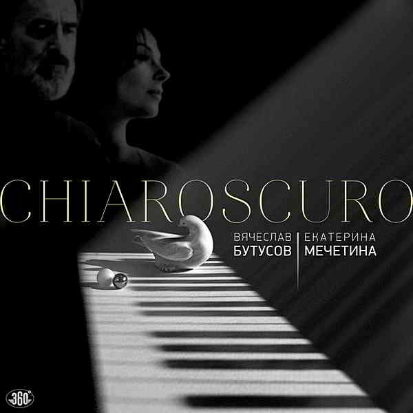 Вячеслав Бутусов и Екатерина Мечетина - Chiaroscuro (2020) скачать торрент