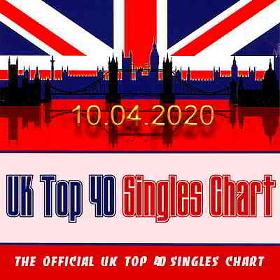 The Official UK Top 40 Singles Chart [10.04] (2020) скачать торрент