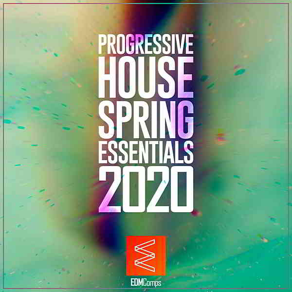 Progressive House Spring Essentials (2020) скачать через торрент