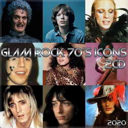 Glam Rock 70’s icons (2CD) (2020) скачать через торрент