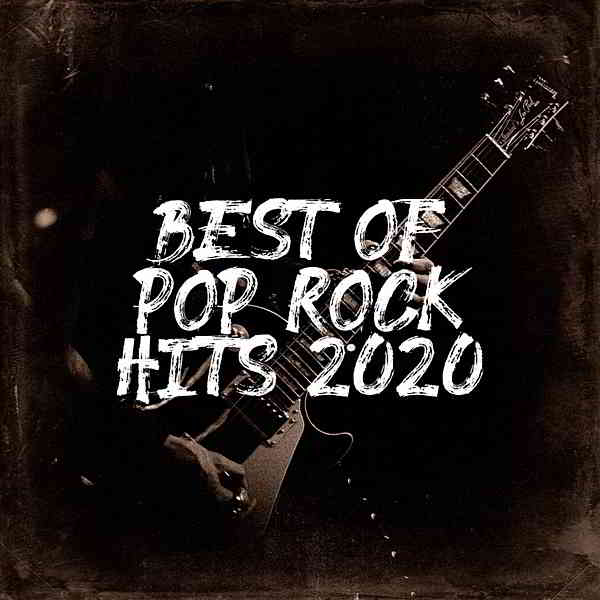 Best Of Pop Rock Hits 2020 (2020) скачать торрент