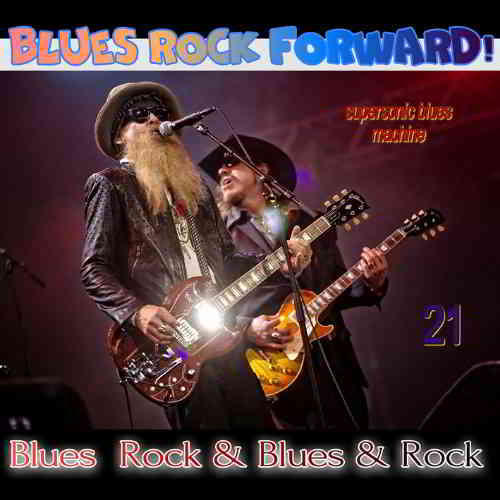 Blues Rock forward! 21