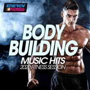 Body Building Music Hits 2020 Fitness Session (2020) скачать через торрент