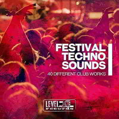 Festival Techno Sounds [40 Different Club Works]