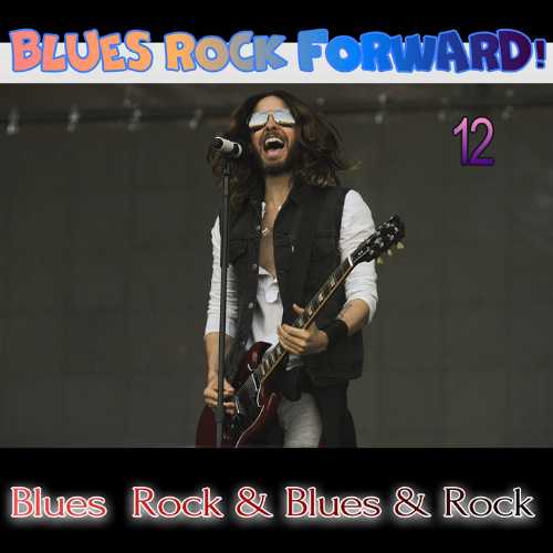 Blues Rock forward! 12