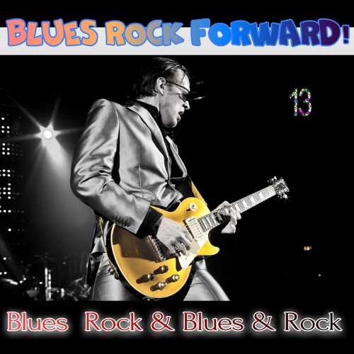 Blues Rock forward! 13